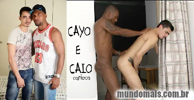 CineSex com Caio Negão comendo o Cayo - Mundo Mais